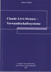 Claude Lévi-Strauss – Verwandtschaftssysteme