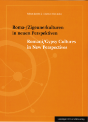 Roma-/Zigeunerkulturen in neuen Perspektiven