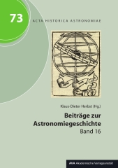 Beiträge zur Astronomiegeschichte. Band 16