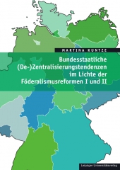 Bundesstaatliche (De-)Zentralisierungstendenzen im Lichte der Föderalismusreformen I und II
