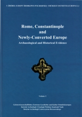 Rome, Constantinople and Newly-Converted Europe