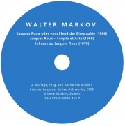 Walter Markov – Jacques Roux oder vom Elend der Biographie, Jacques Roux – Scripta et Acta, Exkurse zu Jacques Roux