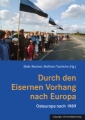 Durch den Eisernen Vorhang nach Europa