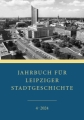 Jahrbuch für Leipziger Stadtgeschichte 2024